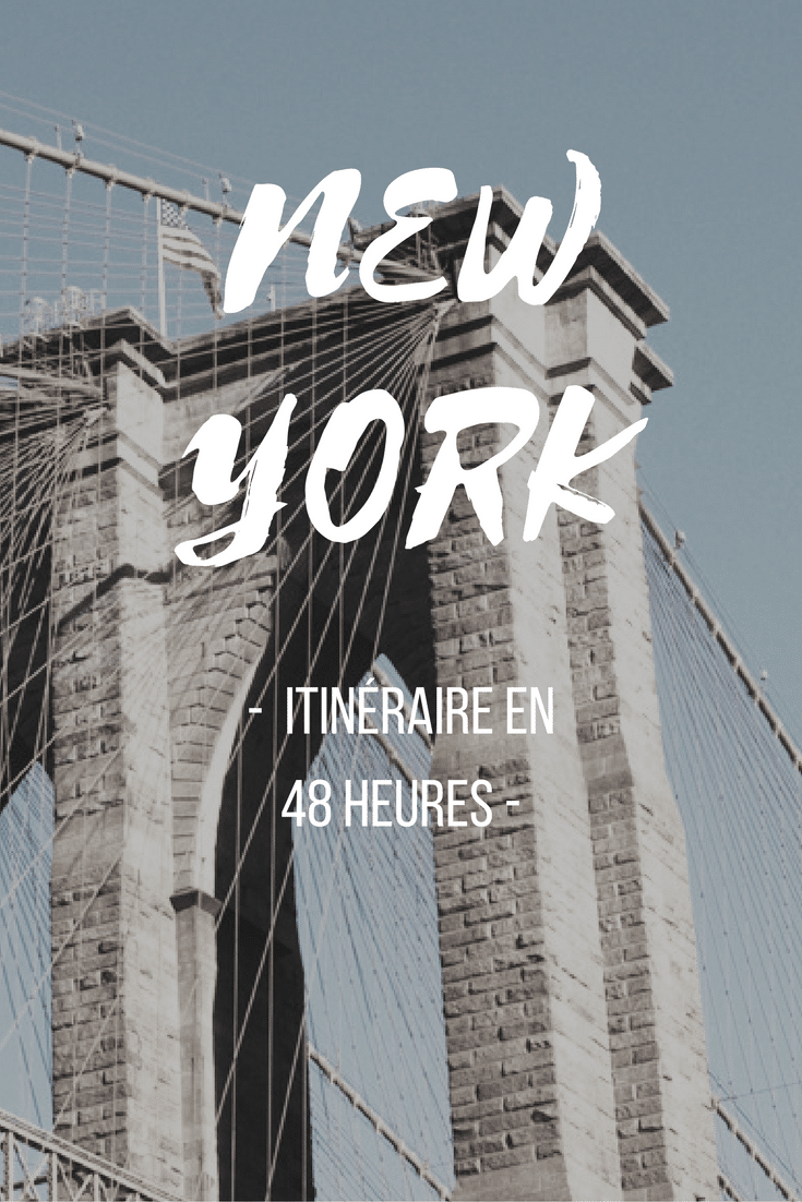 Itineraire 48h New-York