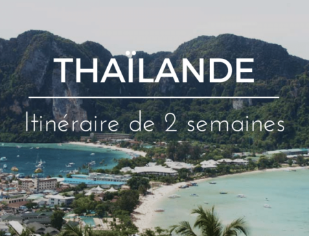 Thaïlande : itinéraire de 2 semaines
