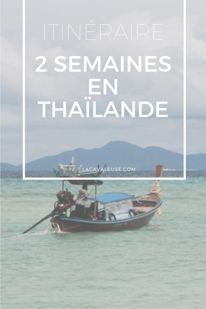 Itinéraire de 2 semaines en Thaïlande