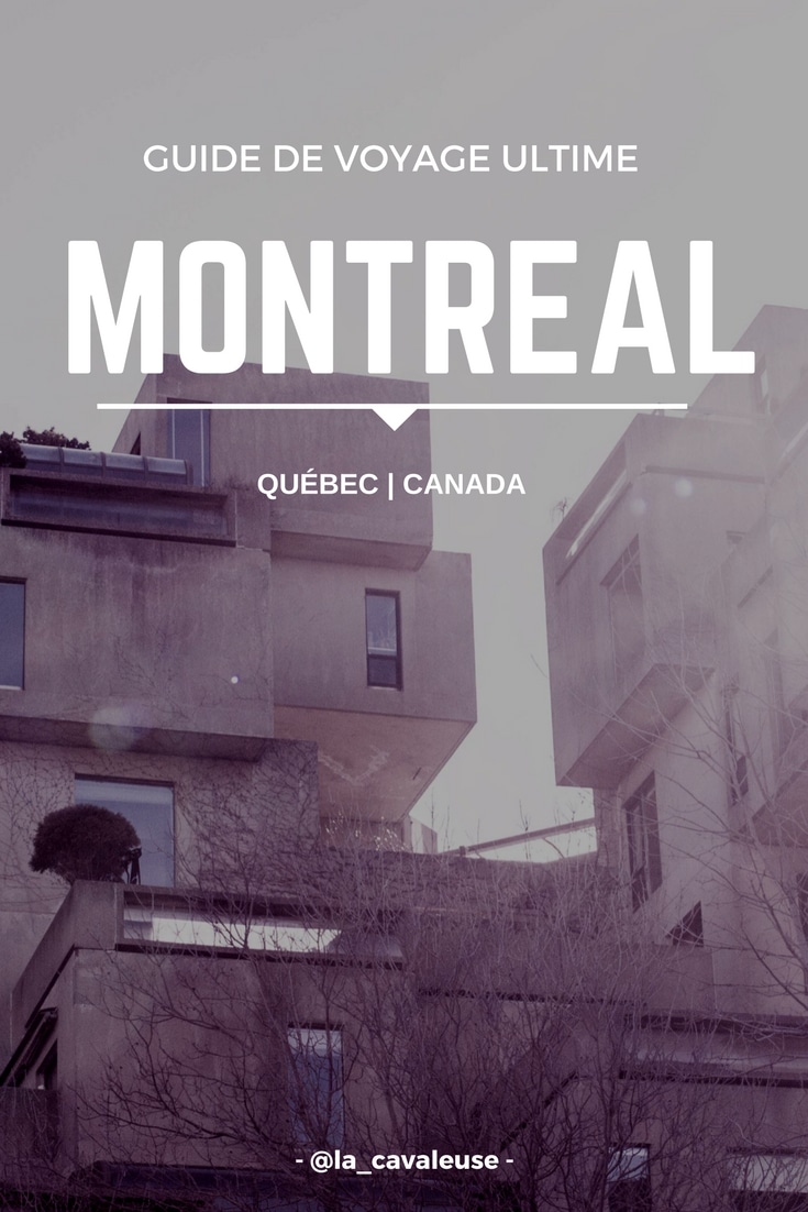 Guide ultime de voyage à Montréal