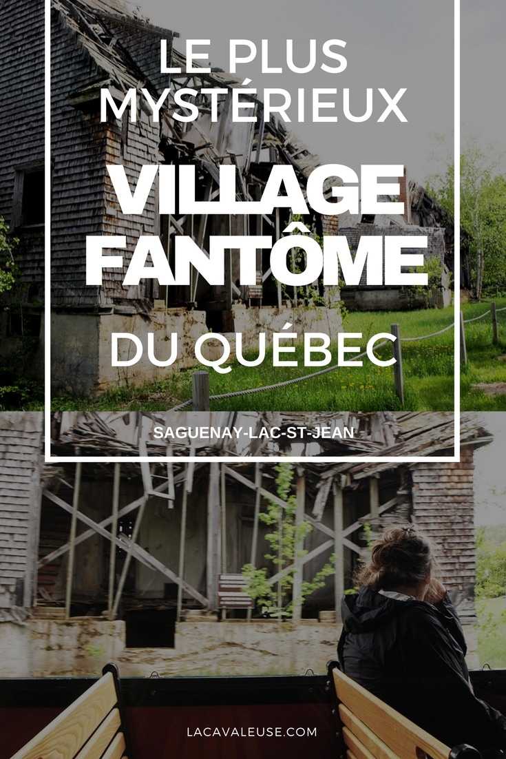 Village fantome au Québec - Val Jalbert